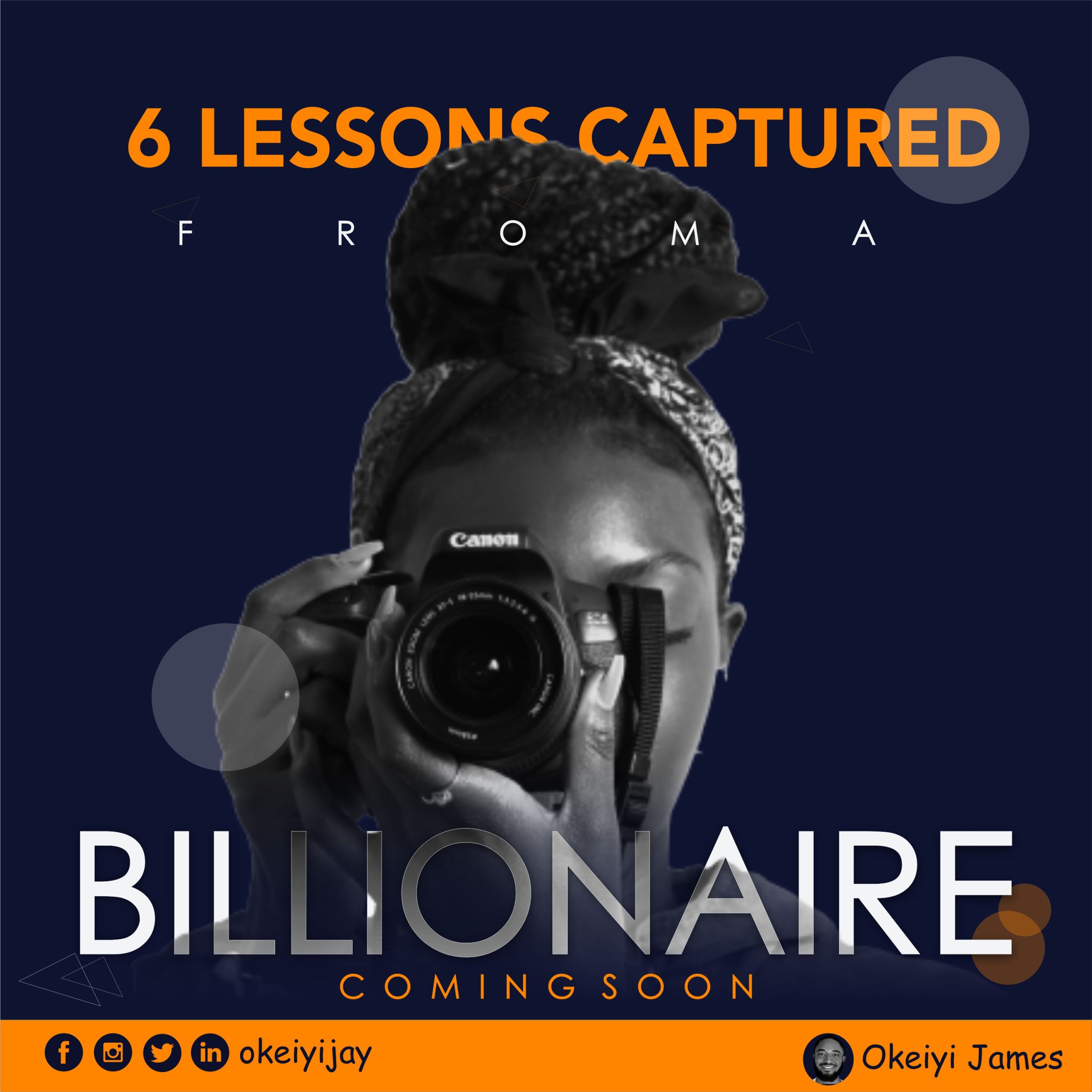 Read more about the article SIX (6) LESSONS CAPTURED FROM A BILLIONAIRE